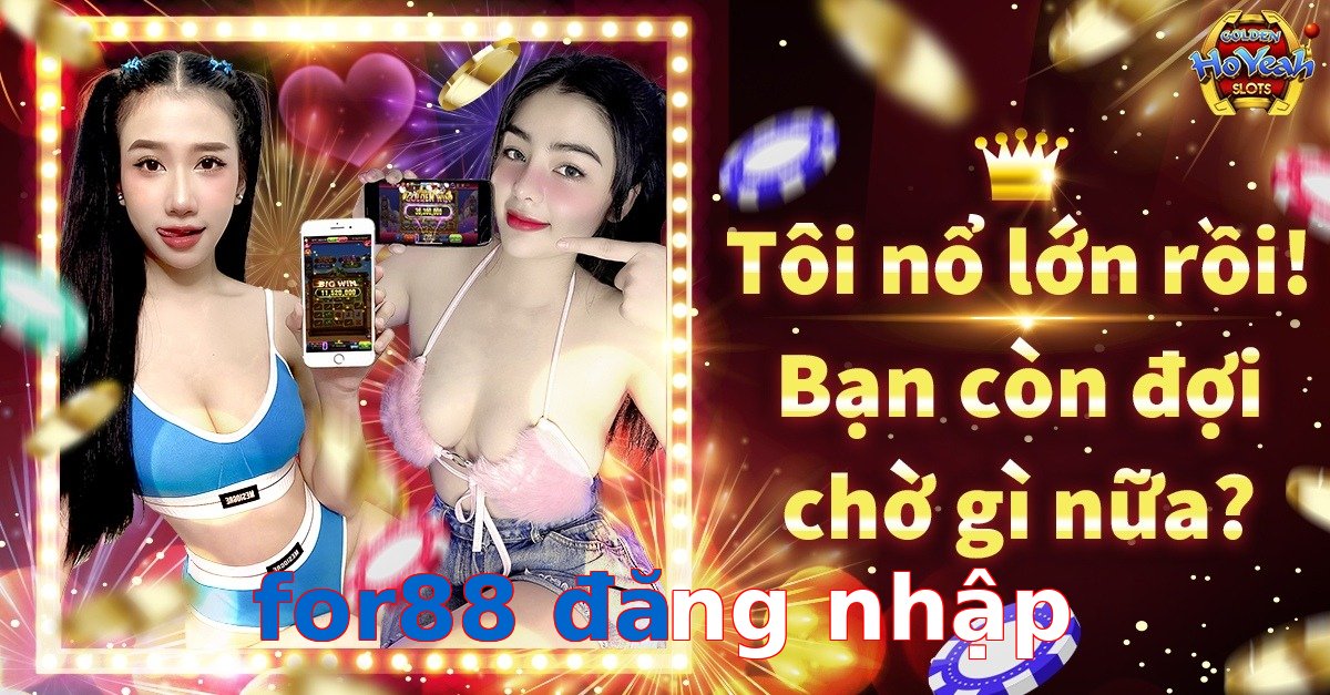 for88 đăng nhập
