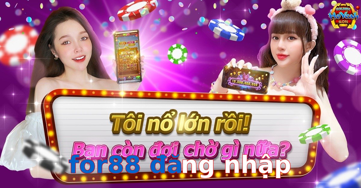 for88 đăng nhập